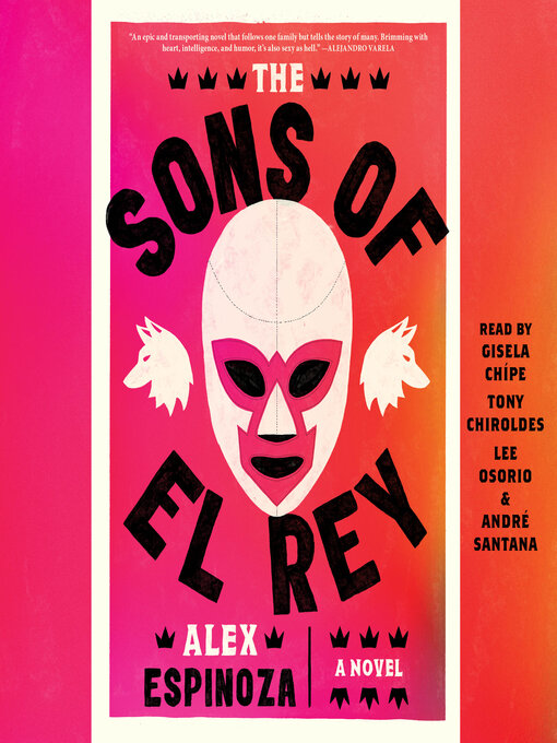 Title details for The Sons of El Rey by Alex Espinoza - Wait list